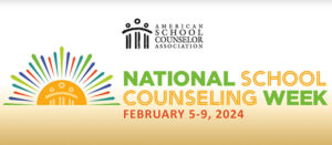 2024 national school counseling week graphic