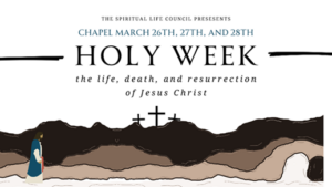 Holy week promotional graphic for chapels at LBC
